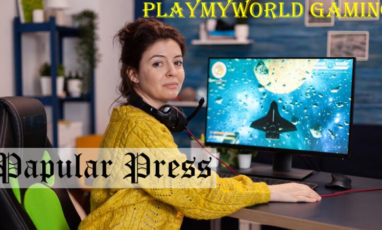 playmyworld gaming